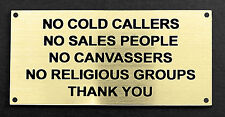 Engraved Sign - No Cold Callers, Sales People, Canvassers, Religious Groups