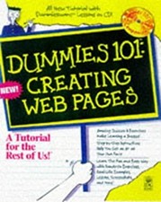 Dummies 101 : Creating Web Pages Kim, Dummies Technical Press Sta