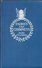 Fairies and Chimneys Rose
