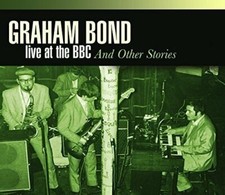 Graham Bond - Live At The BBC