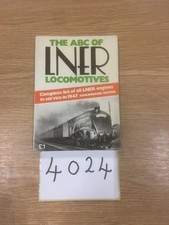 The ABC of LNER Locomotives