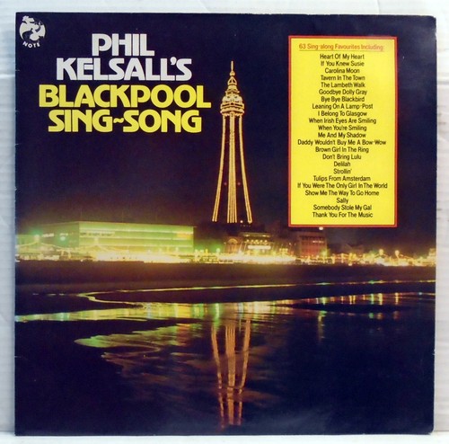 Phil kelsall blackpool sing - kelsall,