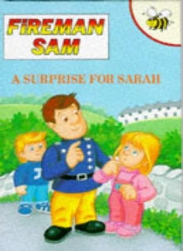Surprise for sarah fireman - a, (fireman