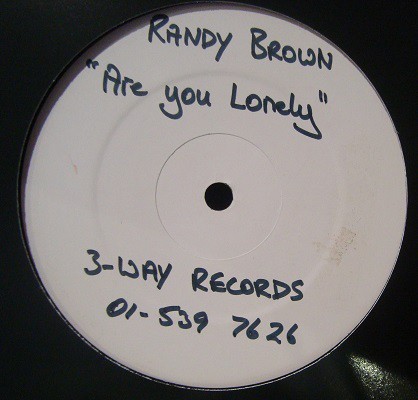 Randy brown are you lonely - brown,