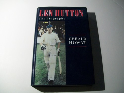 Len hutton the biography - len,