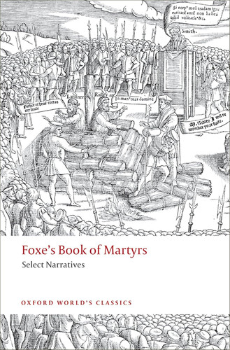 Foxe book martyrs select - of,