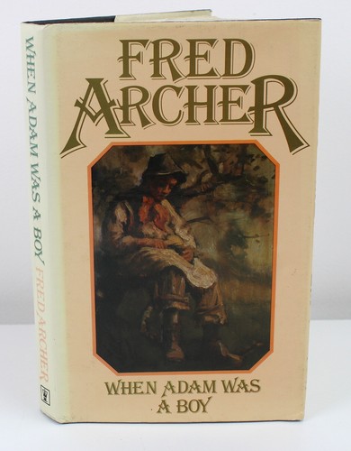 When adam was - was, boy