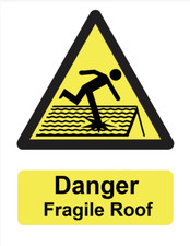 Danger fragile roof - danger,