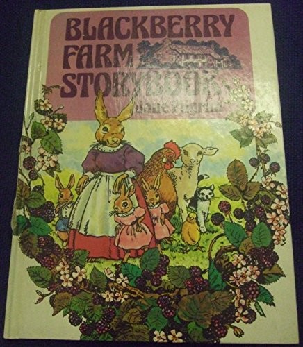 Blackberry farm storybook - farm,