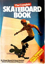 The Complete Skateboard Book by Sawford, Bruce Paperback Book The Cheap Fast