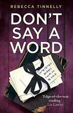 Don't Say a Word: A twisting thriller full of f. Tinnelly.#+,.#