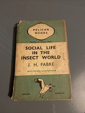 Social Life in the Insect World by H. J. Fabre   Pelican A14. 1937