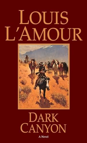 Dark canyon novel l - canyon:, l'amour