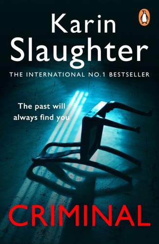 Karin slaughter criminal - slaughter:,