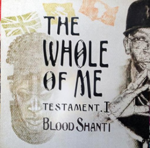 Blood shanti the - whole, me