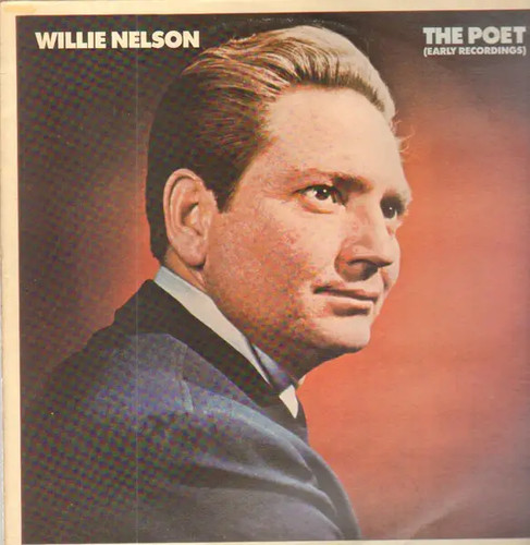 Willie nelson the poet early - nelson,