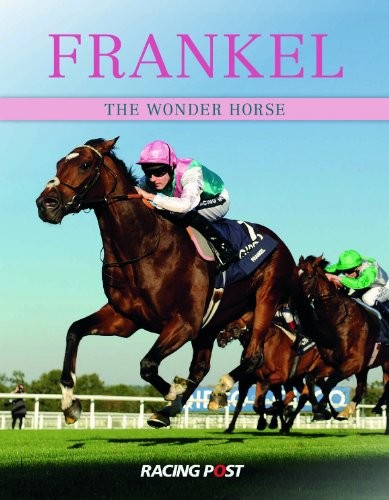Frankel the wonder - the,