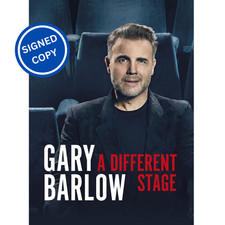 Signed Book - A Different Stage by Gary Barlow First Edition 1st Print