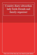 Country diary edwardian lady