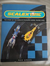 SCALEXTRIC: THE WORLDS FAVOURITE MODEL RACING CAR by ROD GREEN VERY GOOD COND