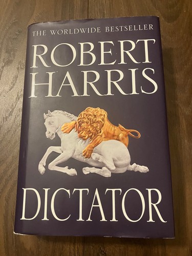Dictator robert harris 2015 - dictator,