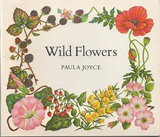 Wild Flowers by Joyce, Paula