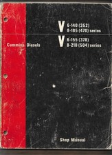 CUMMINS DIESEL SHOP MANUAL 1970. V6-140 (352) V8-185 (470} V6-155 . V8-210 (504)