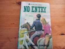 NO ENTRY by Monica Edwards, Collins Pony Library, 1972