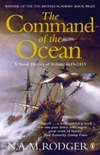 N A M Rodger The Command of the Ocean (Paperback)