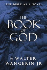 The Book of God: The Bible as