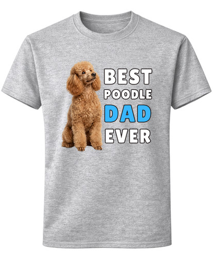 Best poodle dad ever funny - funny, dog