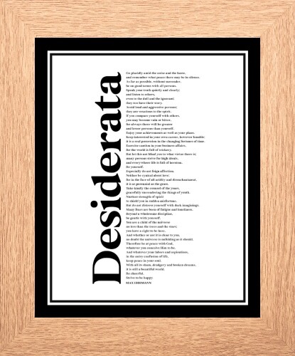 Desiderata placidly amid - go,