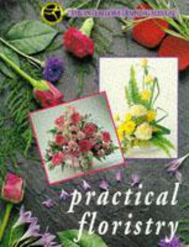 Practical floristry unknown - practical,