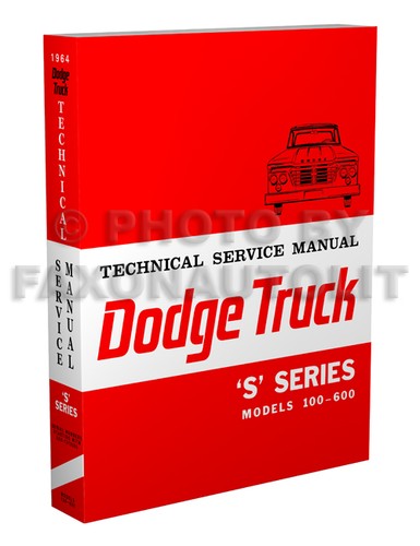 1964 dodge truck shop manual - dodge,