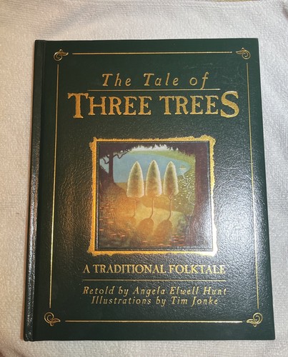 The tale three trees - the, of