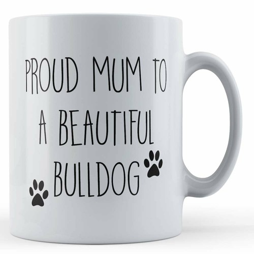 Bulldog mum proud - bulldog,
