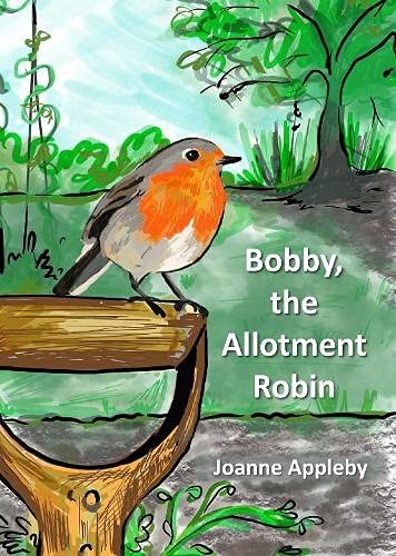 Bobby the allotment - the, robin