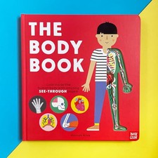 The Body Book: Look inside the human b..., Hannah Alice