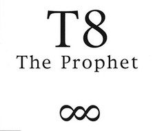 T 8 Prophet  [Maxi-CD]