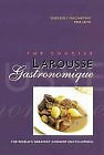 Concise larousse gastronomique - larousse,