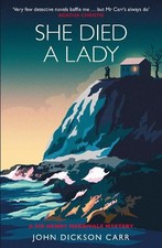 She Died a Lady: A Sir Henry