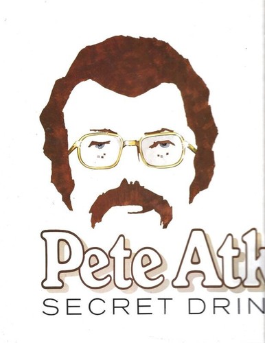 Pete atkin secret - pete,