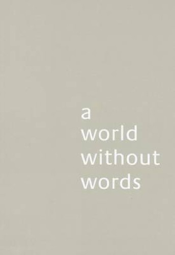 World without words by - a,