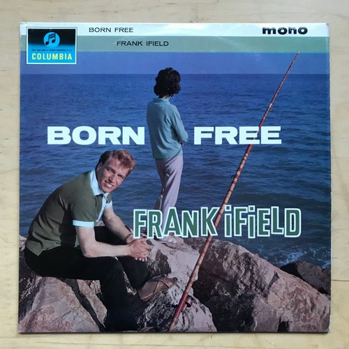 Frank ifield born free - ifield, lp
