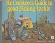 Mr Crabtrees guide to good fishing tackle - Mr Crabtree - Acceptable - Paperback