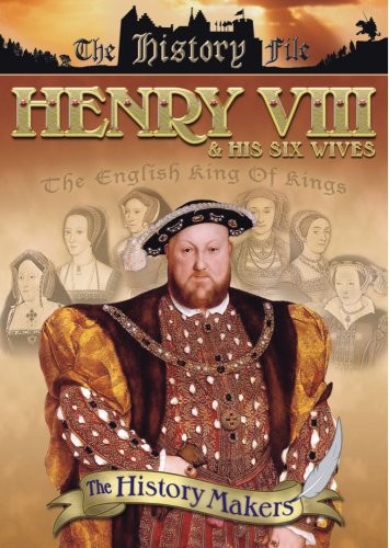 History makers henry viii - -,