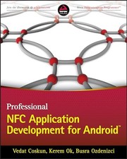 Professional NFC Application Development for Android - Coskun, Vedat