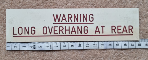 Warning long overhang rear - warning,