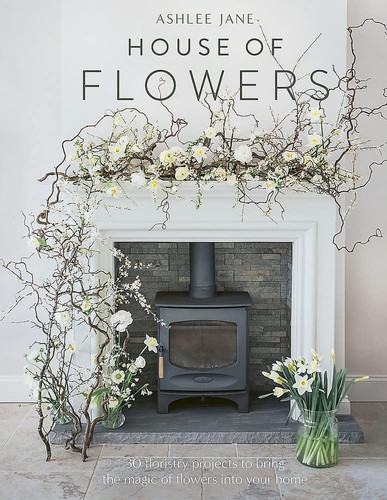 The house flowers - of, 30