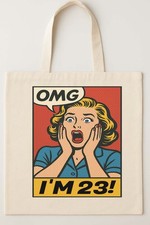 23rd OMG Funny Birthday Tote Bag Gift Wife Present Personalised WTF 29th 22nd